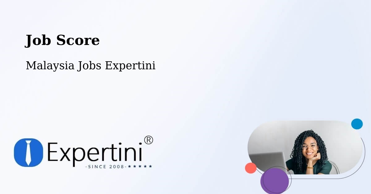 Job Score & Job Description Score Tool – Peringat - Malaysia Jobs Expertini